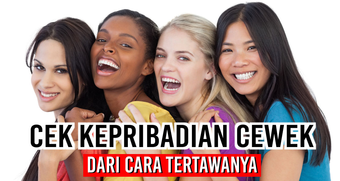 Ternyata Cara Tertawa Bisa Mengungkap Kepribadianmu Lho Girls ! Ternyata Cara Tertawa Bisa Mengungkap Kepribadianmu Lho Girls !