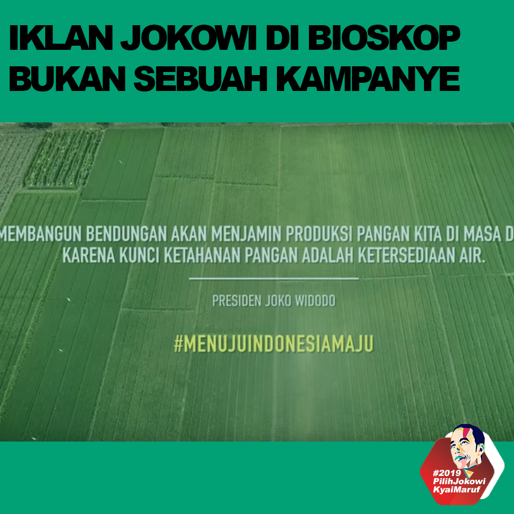 Iklan Jokowi Di Bioskop Bukan Sebuah Kampanye