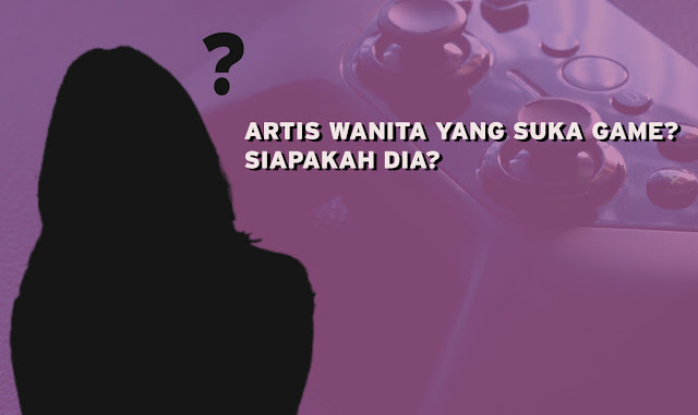 ini-gan-artis-wanita-yang-suka-bermain-game-online---bagudungcom