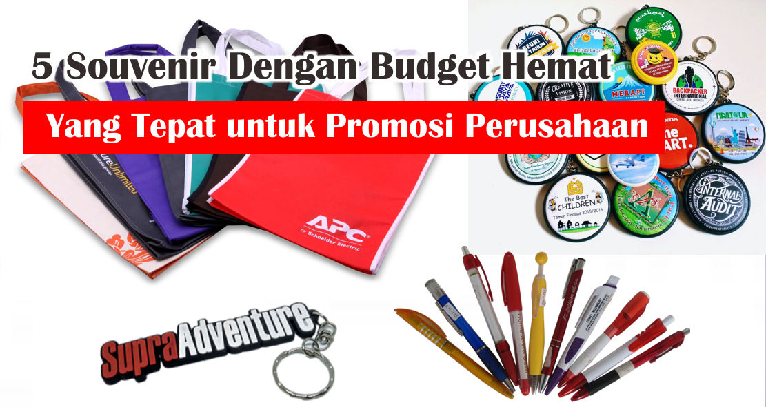  Ini Dia Souvenir Low Budget Untuk Promosi Perusahaan !