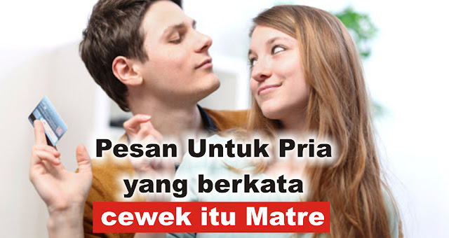 Setujukah Agan jika Cewek Itu Bukan Matre, Cewek Itu Realistis! 