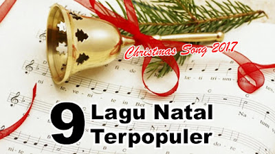 9 Lagu Natal Terpopuler 2017 yang wajib kamu miliki