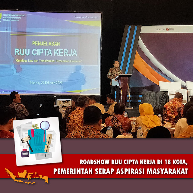 Pemerintah Gelar Roadshow Omnibus Law RUU Cipta Kerja di 18 Kota