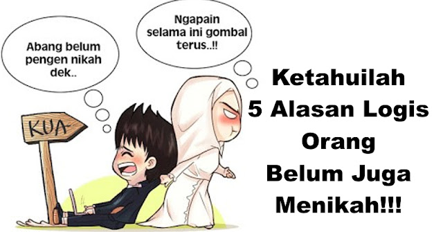 ketahuilah-5-alasan-logis-orang-belum-juga-menikah