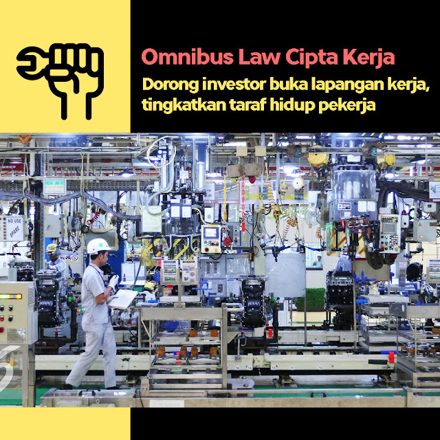 Omninbus Law Dorong Investor Buka Lapangan Kerja