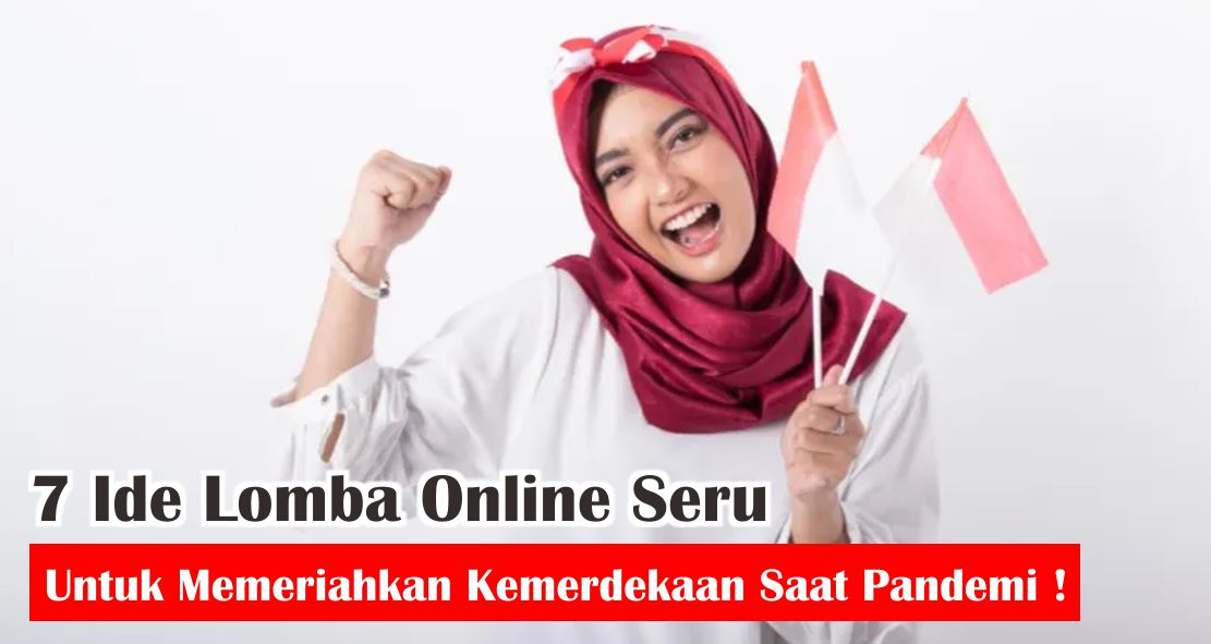ini-dia-kumpulan-lomba-17an-online-unik-dan-seru