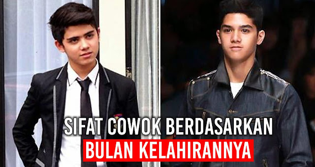 cek-karakter-cowok-dari-bulan-kelahirannya-yuk