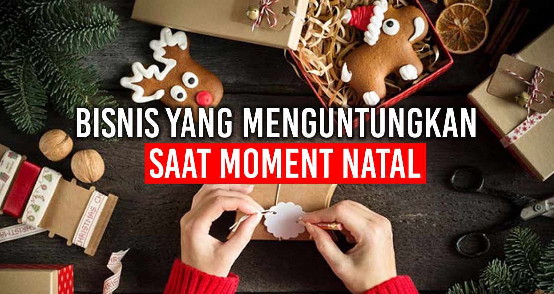 ini-dia-5-peluang-bisnis-natal-menjanjikan-yang-wajib-dicoba