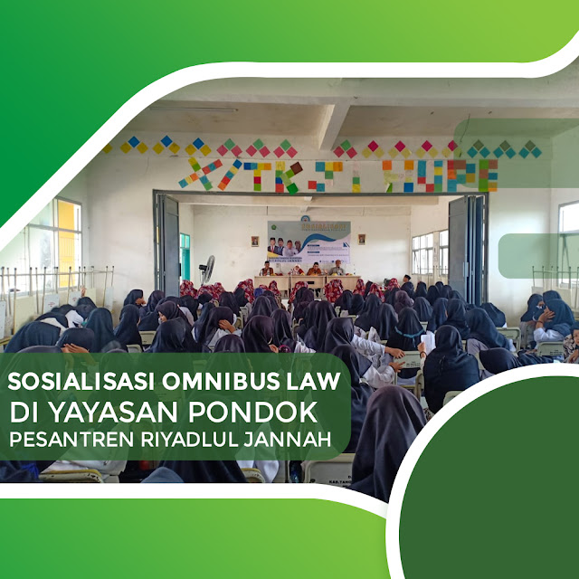 Ponpes Riyadlul Jannah Gelar Sosialisasi Omnibus Law