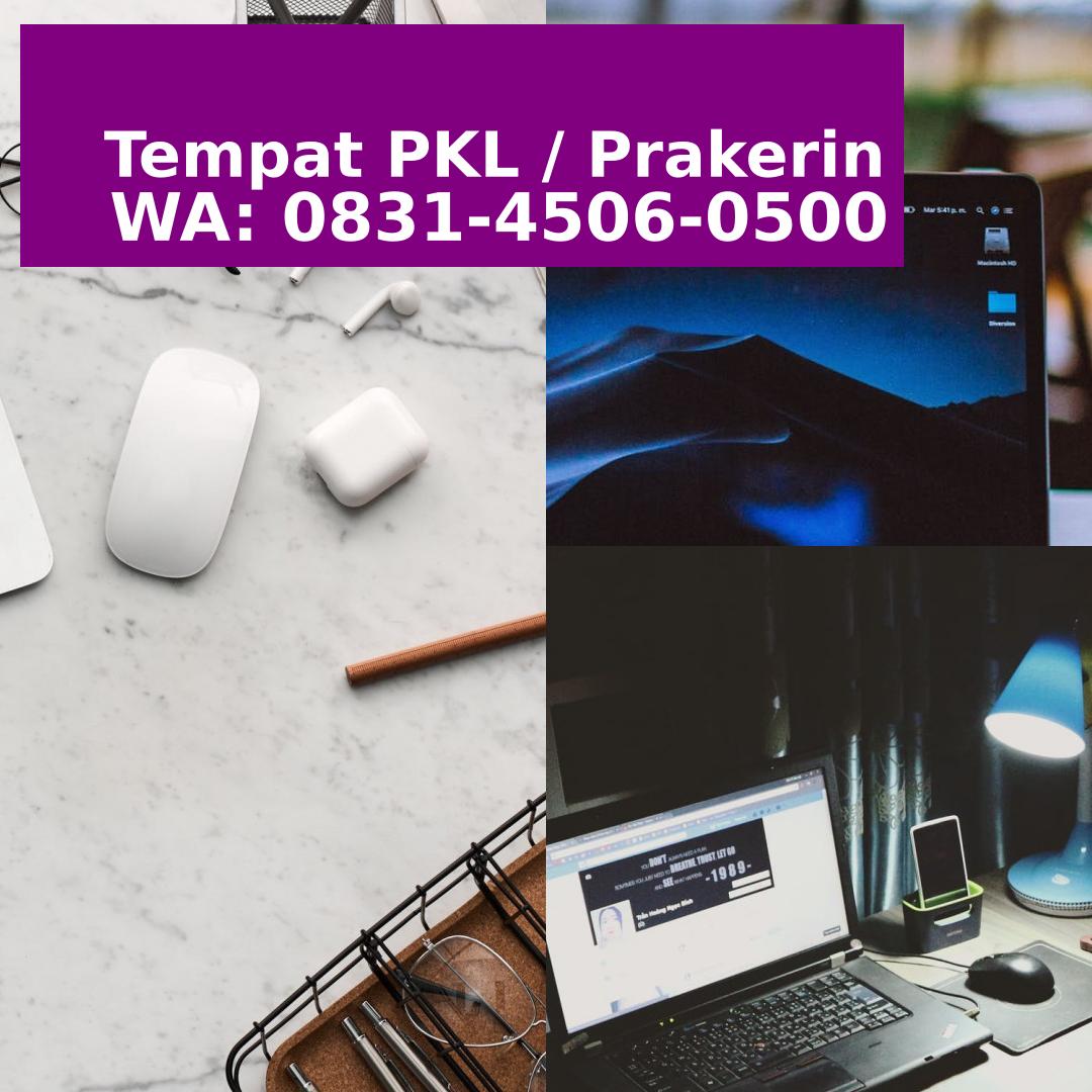Tempat Dan Waktu Prakerin ౦8౩1·ㄐ5౦Ꮾ·౦5౦౦(WA)