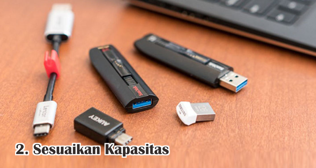  7 Tips Mudah Memilih Flashdisk Yang Berkualitas
