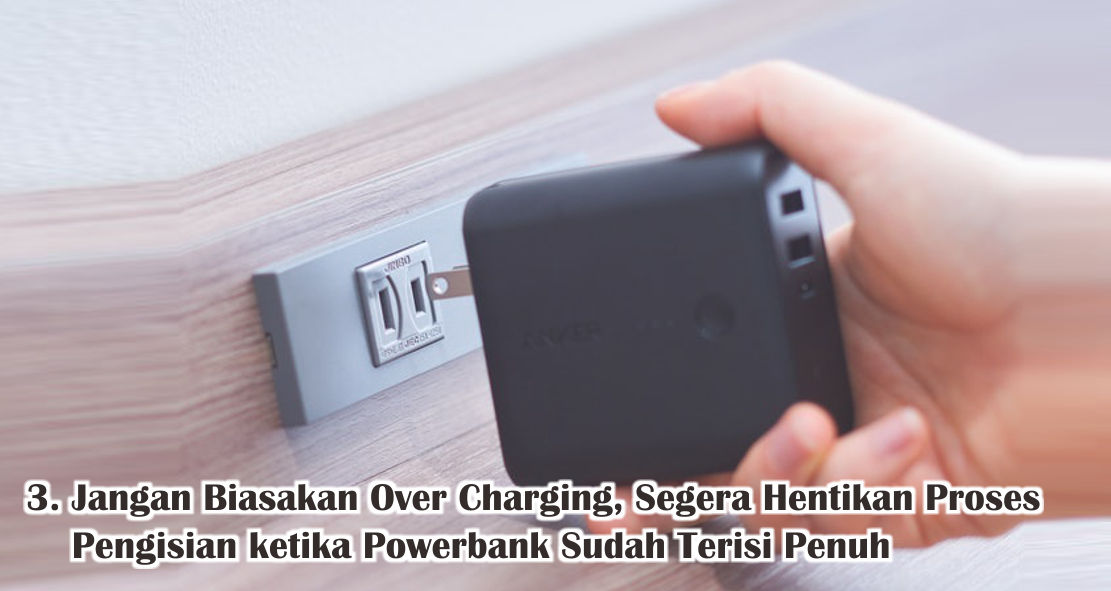  Tips Merawat Powerbank Dengan Benar Agar Lebih Awet 