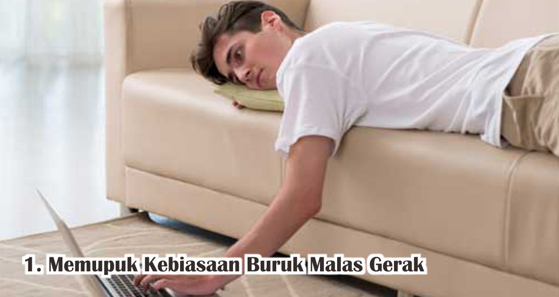 Ini Akibatnya Jika Terlalu Sering Rebahan !