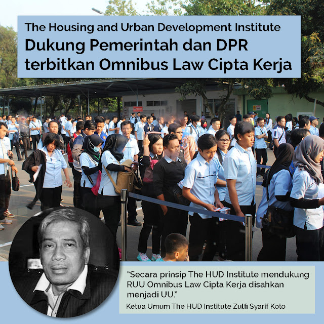 The HUD Institute Beri Dukungan Untuk Omnibus Law