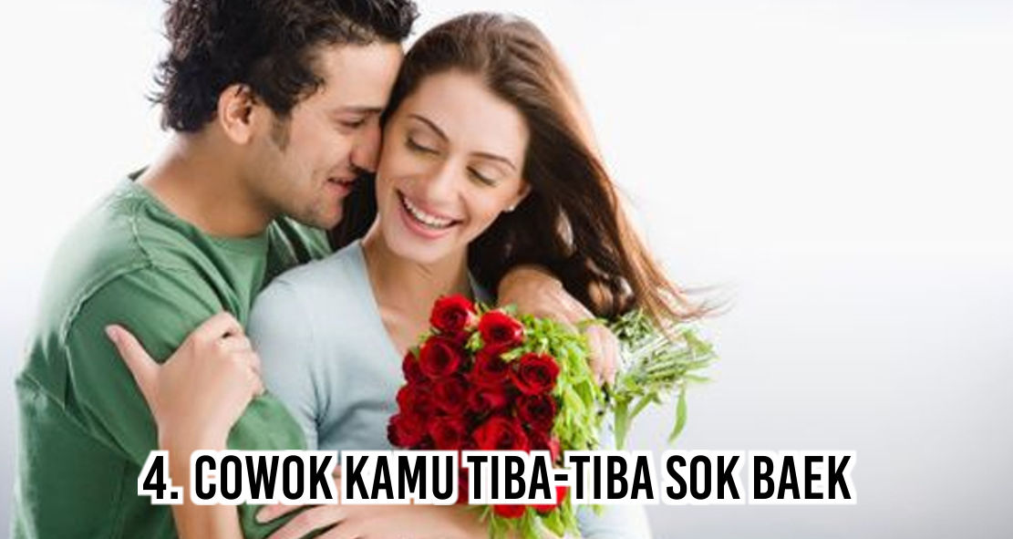  Inilho Ciri-ciri Kalo Cowok Kamu Gak Setia