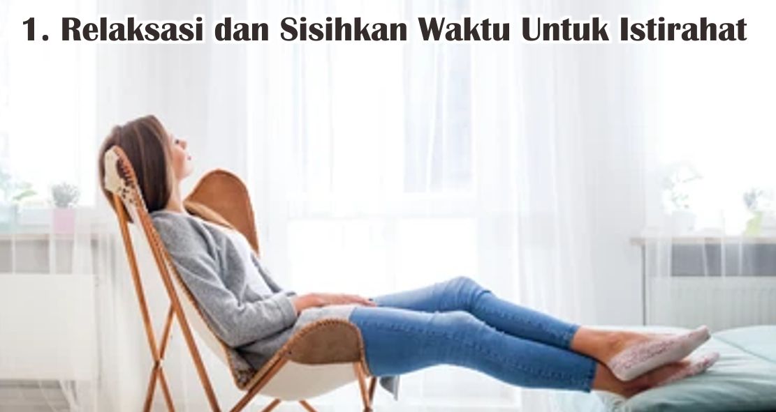  Ini Dia Alternatif Penyegar Pikiran Tanpa Harus Liburan !