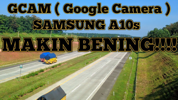 Google Camera Samsung A10s Apk (Gcam) - Link Unduh Versi Terkini 