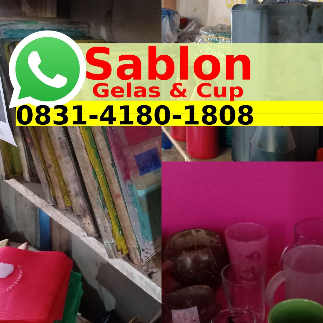 Sablon Cup O8ᣮ1–418O–18O8(WA)