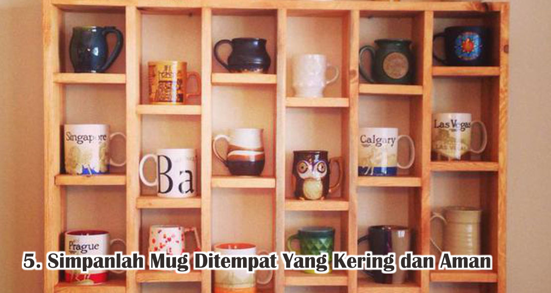 Cara Merawat Mug Dengan Benar Agar Tetap Awet