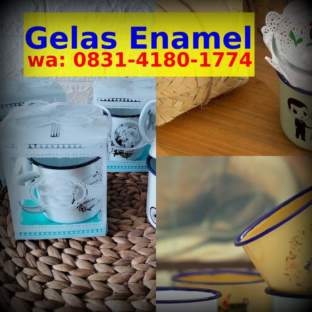 Gelas Enamel Murah 083I•4I80•I774 {WA}