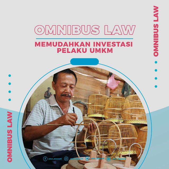 Omnibus Law Memudahkan Investasi Pelaku UMKM