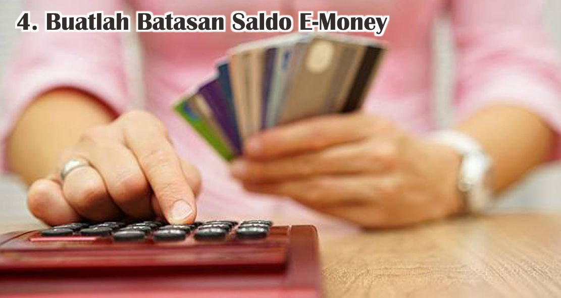 5 Cara Mudah Gunakan E-money Agar Tidak Boros 
