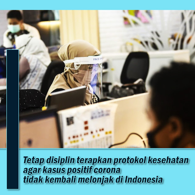 Tetap Disiplin Untuk Menerapkan Protokol Kesehatan