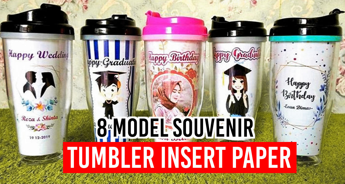 macam-macam-model-tumbler-insert-paper