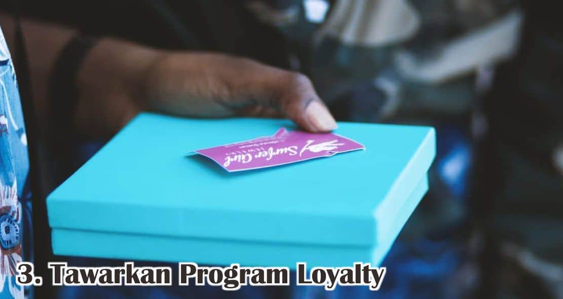  6 Langkah Yang Harus Dilakukan Untuk Mempertahankan Pelanggan !