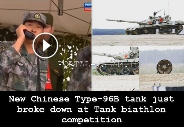 Peralatan Tempur Made In China Memang Rawan, Ini BUKTI nya Saat Kompetisi di Rusia