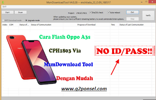 cara flashing oppo A3S via QFILL