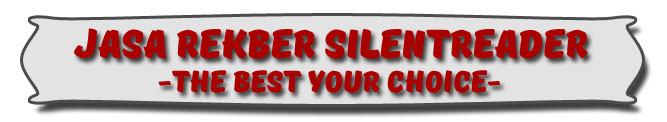 JASA REKBER SILENTREADER | TRUSTED SINCE 2014