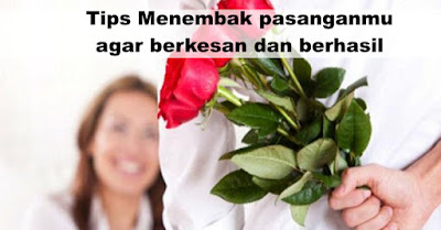 Tips Menembak pasanganmu agar berkesan dan berhasil