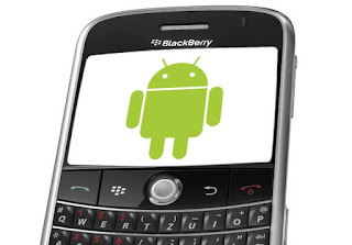&#91;HOT RUMOR!&#93; Blackberry Akan Pakai Sistem Operasi Android. Benarkah?