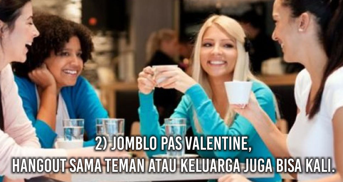 Hal Ini Bisa Kamu Lakukan Ketika Jomblo Dihari Valentine !