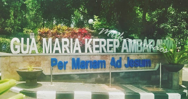 Mencari Ketenangan Diri Di Gua Maria Kerep Ambarawa