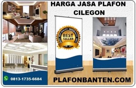 Plafon Cilegon Harga Borongan