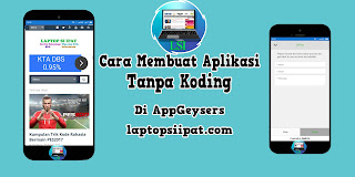Cara Mudah Membuat Aplikasi Tanpa Coding Cuma 5 Menit !