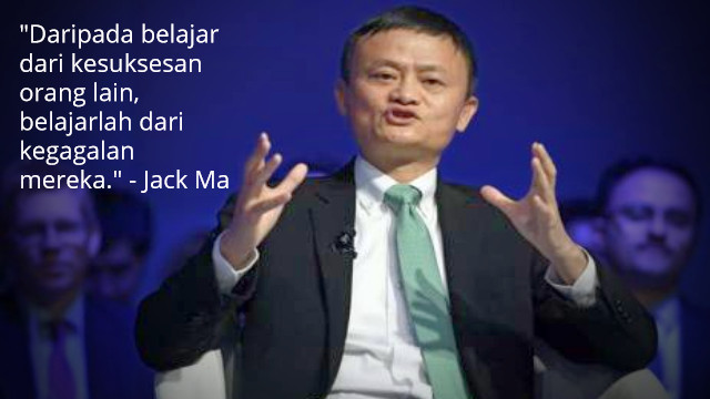 20 Kata Kata  Bijak  dan Motivasi Jack  Ma  Pendiri Alibaba 