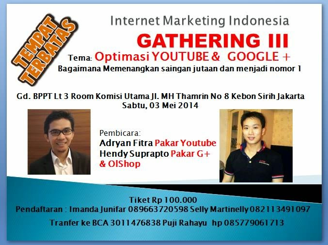 Gathering im jakarta dan sekitarnya membahas youtube marketing 3 mei 2014