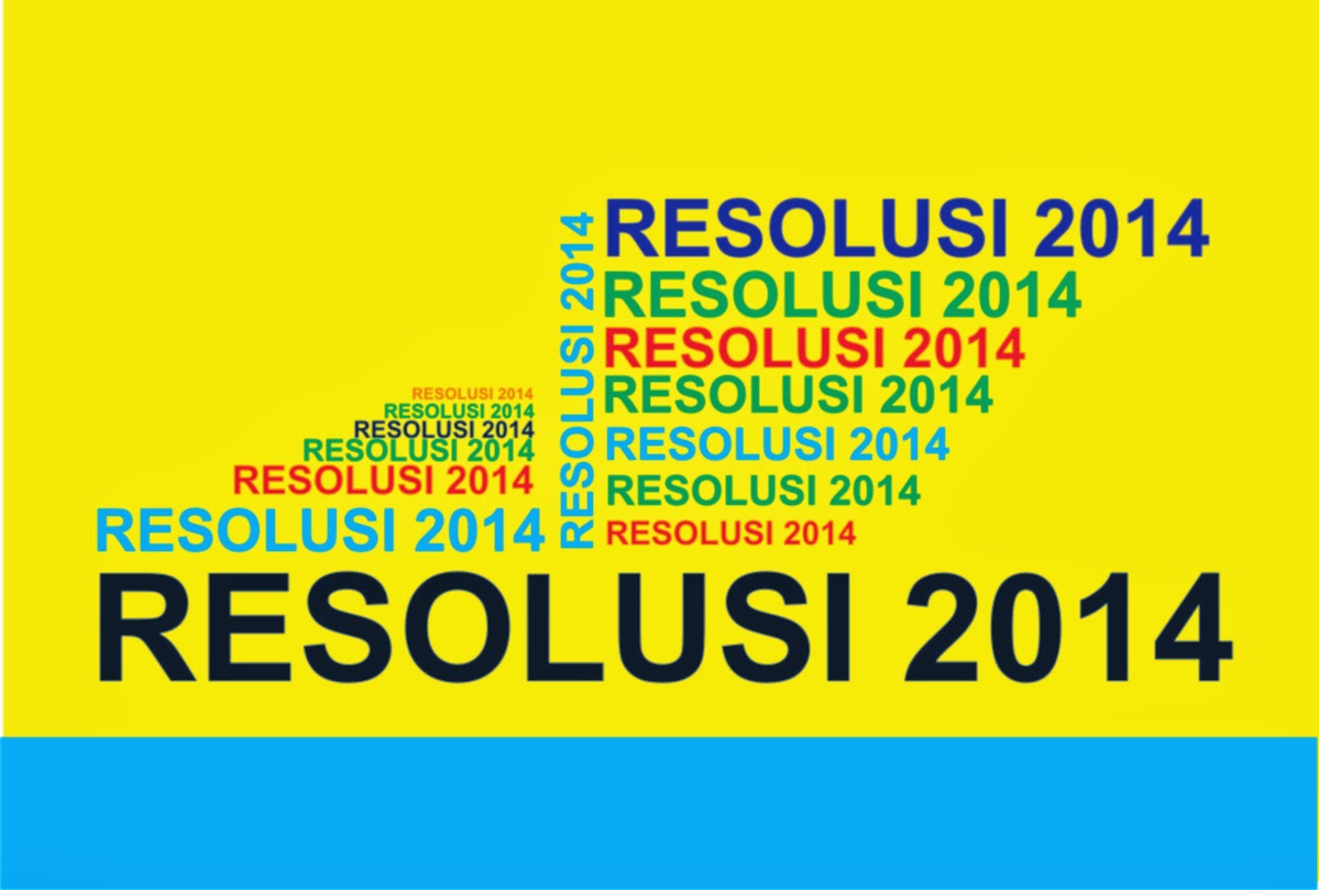 Sudah Anda Wujudkan Resolusi Anda???