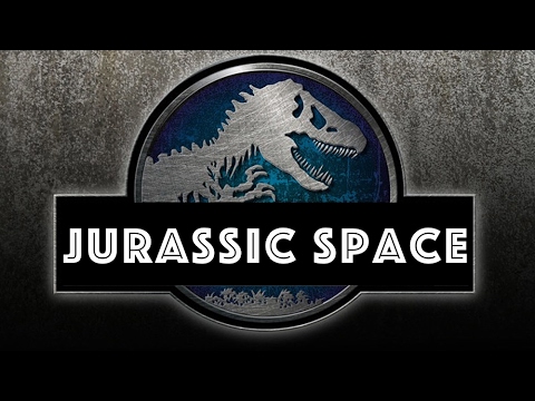 (Jurassic Space) Akankah Jurassic World Membawa Dinosaurus Ke Luar Angkasa? - JM