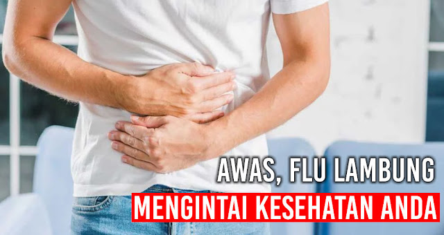 flu-lambung-penyakit-yang-jarang-diketahui-banyak-orang