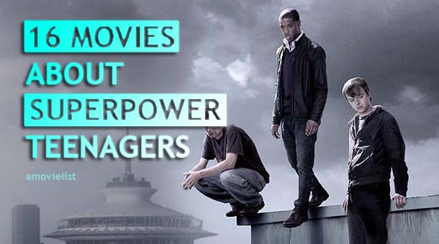 16-film-tentang-remaja-berkekuatan-super