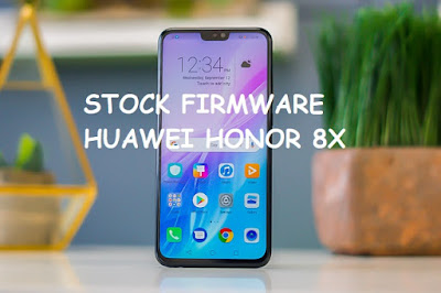 kumpulan-stock-firmware-huawei-honor-8x---timeline-android