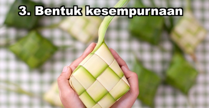  Ternyata Ini Filosofi Mengejutkan Ketupat Lebaran !