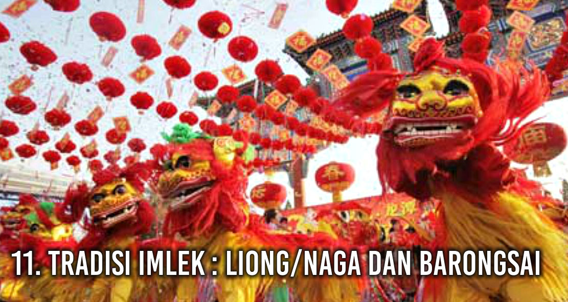  Ternyata Begini Tradisi Orang Tionghoa Ketika Imlek !