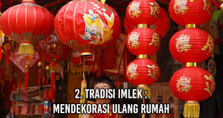 12 tradisi yang biasa akan dilakukan saat perayaan Imlek