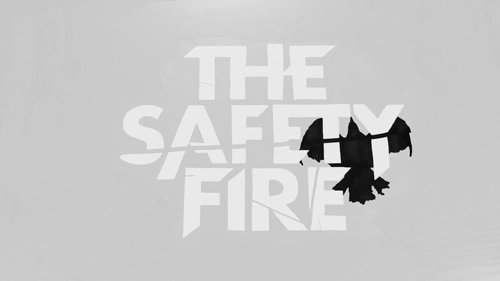The Safety Fire - Official Thread | NEW ALBUM Out September 2nd 2013.