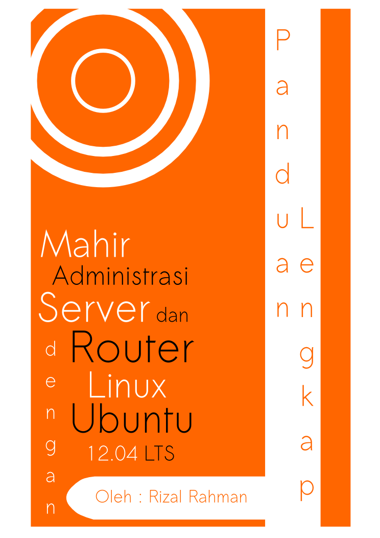 &#91;HOT!!&#93; Ebook Administrasi Server &amp; Router dengan Linux Ubuntu 12.04 LTS